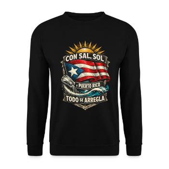 Puerto Rico Boricua Con Sal, Sol Todo Se Arregla - Unisex Pullover - Schwarz - Vorne - Alina (178cm) & Michal (187cm)