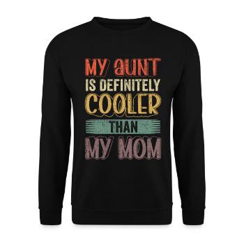 Meine Tante ist cooler als meine Mutter lustiges Kinder-Tee Geschenk - Unisex Pullover - Schwarz - Vorne - Alina (178cm) & Michal (187cm)