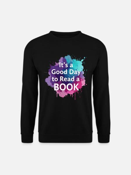 Reading Books Good Day - Unisex Sweatshirt - black