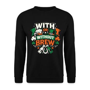 Avec ou sans Brew | La Saint-Patrick - Sweat-shirt Unisexe - noir - Devant - Alina (178cm) & Michal (187cm)