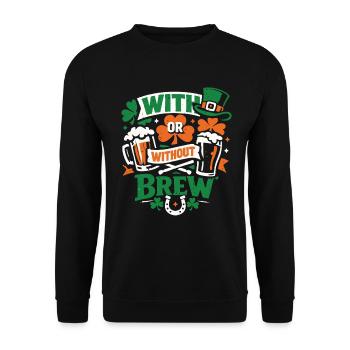Avec ou sans Brew | La Saint-Patrick - Sweat-shirt Unisexe - noir - Devant - Alina (178cm) & Michal (187cm)