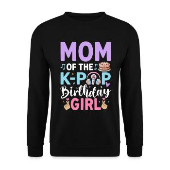Mom Of The K-Pop Birthday Girl - Unisex Sweatshirt - black - Front - Alina (178cm) & Michal (187cm)