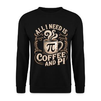 Pi Kaffee Shirt – All I Need Is Coffee And Pi - Unisex Pullover - Schwarz - Vorne - Alina (178cm) & Michal (187cm)