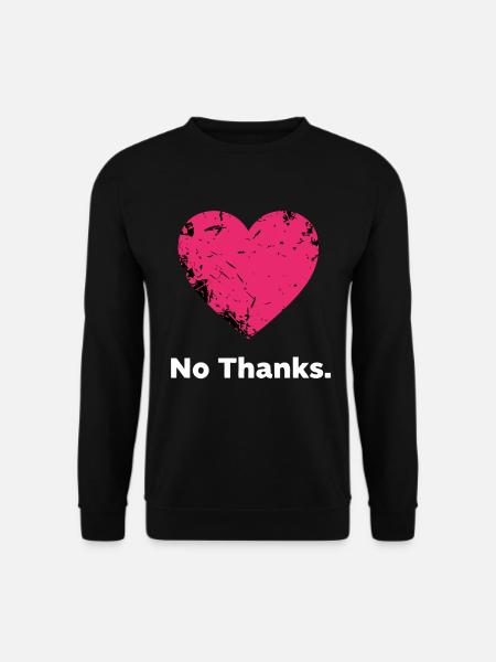Nein Danke Herz - Unisex Pullover - Schwarz