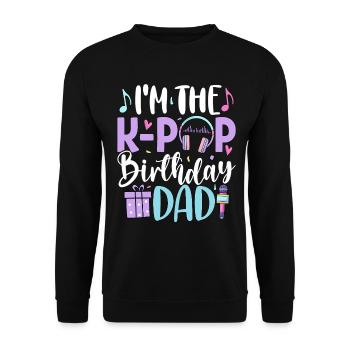 I'm The K Pop Birthday Dad - Unisex Sweatshirt - black - Front - Alina (178cm) & Michal (187cm)