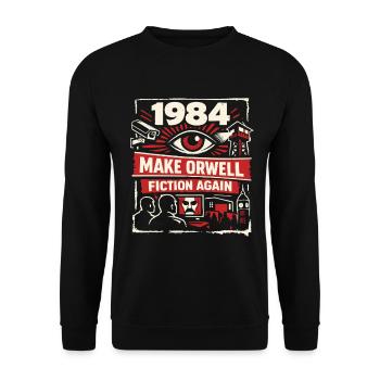 1984 - Make Orwell Fiction Again - Unisex Pullover - Schwarz - Vorne - Alina (178cm) & Michal (187cm)