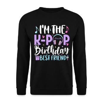 I'm The K Pop Birthday Best Friend - Unisex Sweatshirt - black - Front - Alina (178cm) & Michal (187cm)