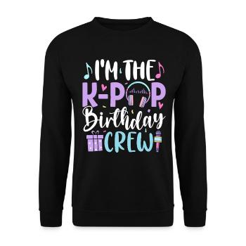 I'm The K Pop Birthday Crew - Unisex Sweatshirt - black - Front - Alina (178cm) & Michal (187cm)