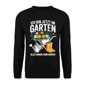 Gärtner Shirt – Ich bin jetzt im Garten - Unisex Pullover - Schwarz - Vorne - Alina (178cm) & Michal (187cm)