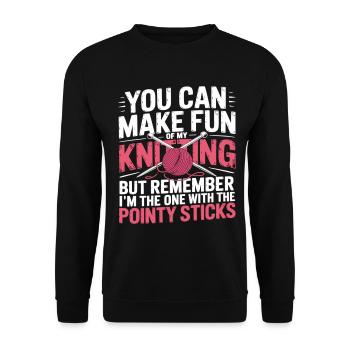 Vous pouvez vous moquer de mon tricot – Humour - Sweat-shirt Unisexe - noir - Devant - Alina (178cm) & Michal (187cm)