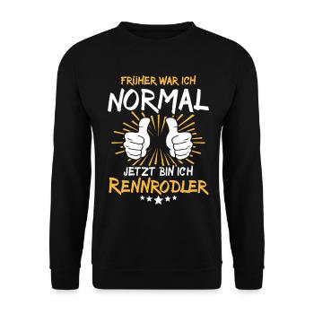 Rennrodler Spruch - Unisex Pullover - Schwarz - Vorne - Alina (178cm) & Michal (187cm)
