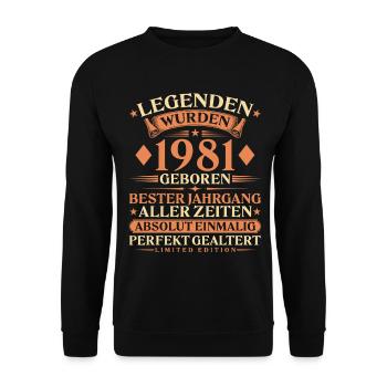 Legenden wurden 1981 geboren – 45. Geburtstag - Unisex Pullover - Schwarz - Vorne - Alina (178cm) & Michal (187cm)