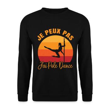 Je Peux Pas J’ai Pole Dance Danse Fitness Humour - Sweat-shirt Unisexe - noir - Devant - Alina (178cm) & Michal (187cm)