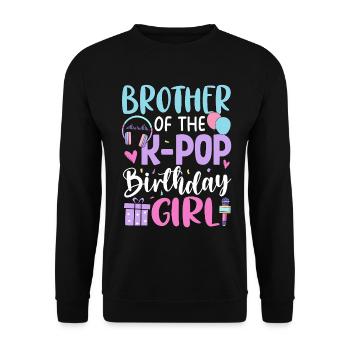 Brother Of The K Pop Birthday Girl - Unisex Sweatshirt - black - Front - Alina (178cm) & Michal (187cm)