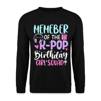 Member Of The K Pop Birthday Girl - Unisex Sweatshirt - black - Front - Alina (178cm) & Michal (187cm)