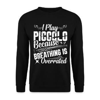  Piccolo Player Breathing Orchestra Musician - Unisex Sweatshirt - black - Front - Alina (178cm) & Michal (187cm)
