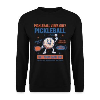 Pickleball Funny Player Pickle Ball Vibes nur - Unisex Pullover - Schwarz - Vorne - Alina (178cm) & Michal (187cm)
