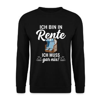 Ich bin in Rente – Ich muss gar nix - Unisex Pullover - Schwarz - Vorne - Alina (178cm) & Michal (187cm)