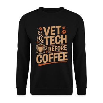 Vet Tech Before Coffee Pet Care Tech Coffee Lover - Unisex Sweatshirt - black - Front - Alina (178cm) & Michal (187cm)