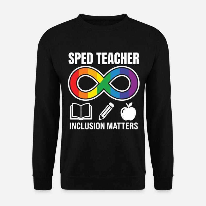 SPED Teacher Inclusion Matters - Unisex Pullover - Schwarz