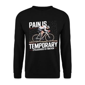 La douleur est temporaire – Vélo de cyclocross - Sweat-shirt Unisexe - noir - Devant - Alina (178cm) & Michal (187cm)