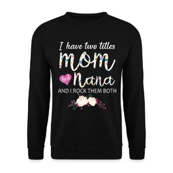 Mom Nana Gift Idea Floral Shirt - Unisex Sweatshirt - black - Front - Alina (178cm) & Michal (187cm)