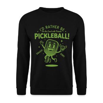 Pickleball Id Rather Be On The Court With Friends - Unisex Sweatshirt - black - Front - Alina (178cm) & Michal (187cm)