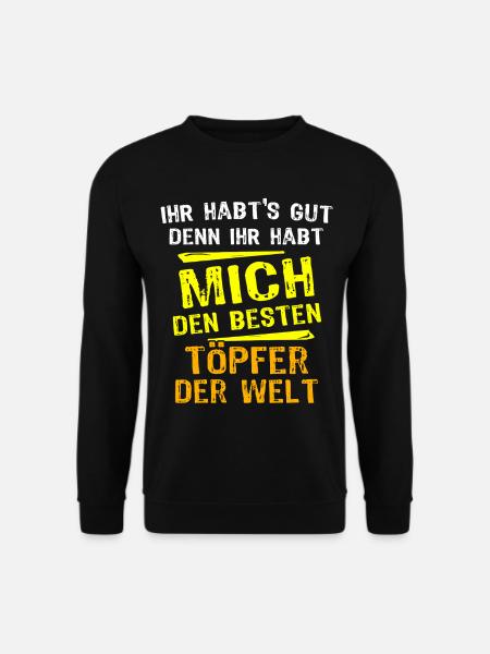 Töpfer Geschenk - Unisex Pullover - Schwarz