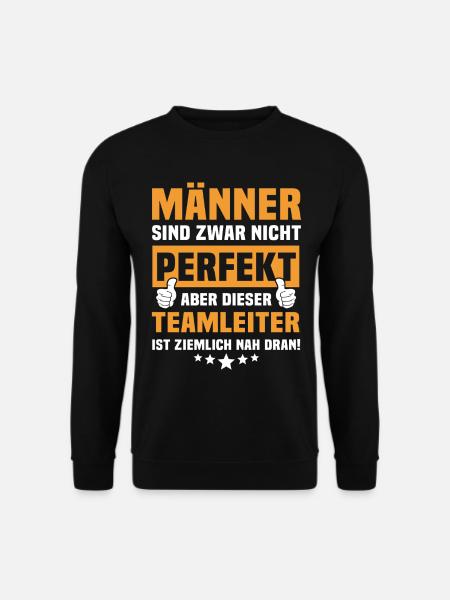 Lustige Teamleiter Sprüche - Unisex Pullover - Schwarz