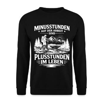 Minusstunden Arbeit sind Plusstunden Leben Wandern - Unisex Pullover - Schwarz - Vorne - Alina (178cm) & Michal (187cm)