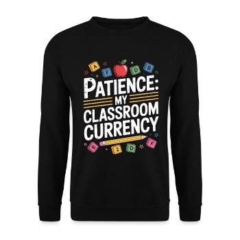 Elementary Teacher Patience My Teaching Career - Unisex Sweatshirt - black - Front - Alina (178cm) & Michal (187cm)
