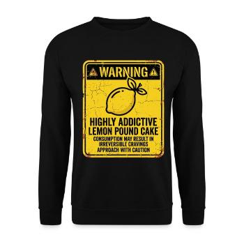 Warning Danger of Addiction Lemon Cake - Unisex Sweatshirt - black - Front - Alina (178cm) & Michal (187cm)