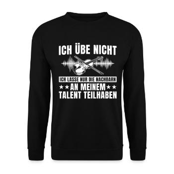 Geige Ich übe nicht - Violinist Geschenkidee - Unisex Pullover - Schwarz - Vorne - Alina (178cm) & Michal (187cm)