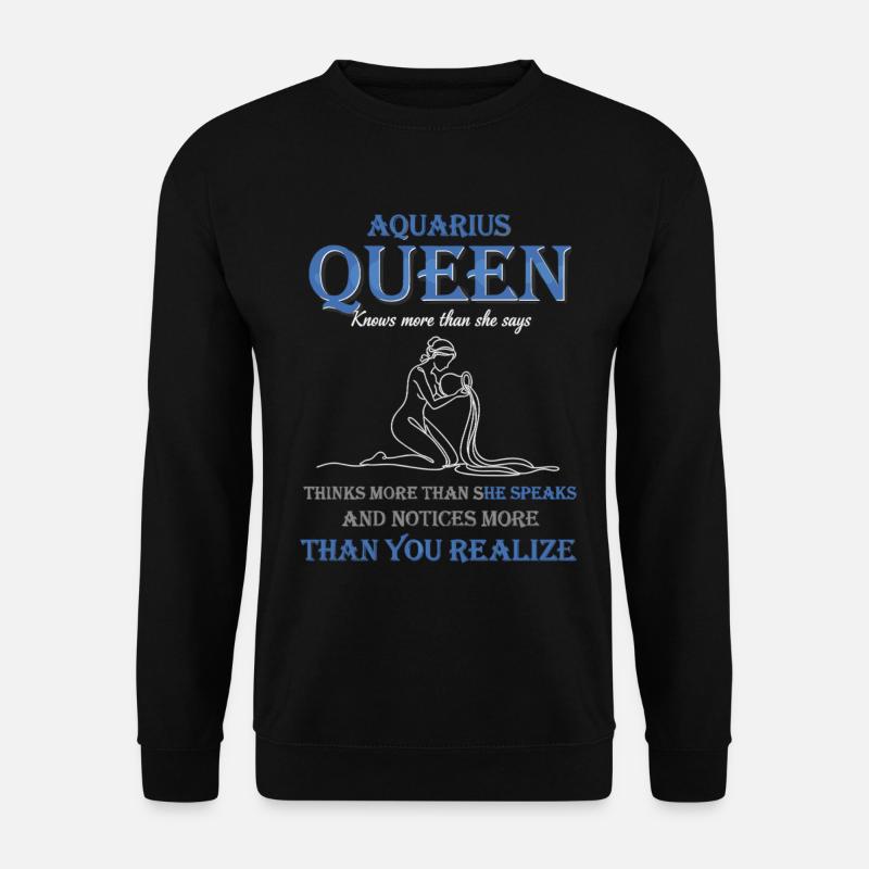 Aquarius Queen Sternzeichen Wassermann - Unisex Pullover - Schwarz