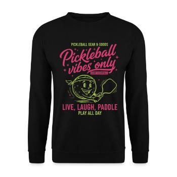 Pickleball-Vibes Nur lustiger Spieler liebt Pickleball - Unisex Pullover - Schwarz - Vorne - Alina (178cm) & Michal (187cm)