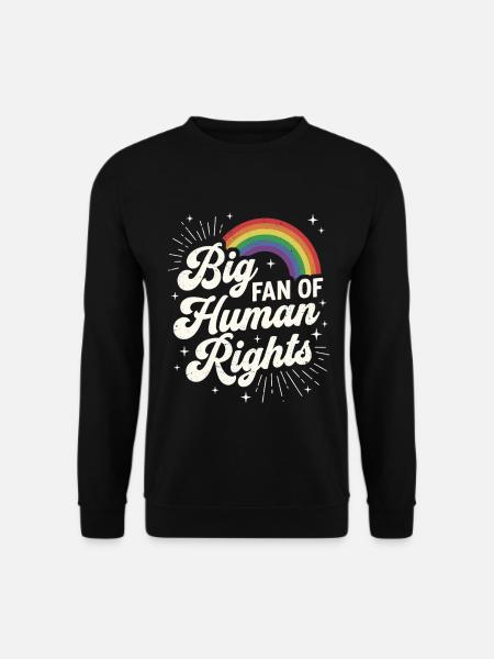 Big Fan Of Human Rights Regenbogen Design - Unisex Pullover - Schwarz
