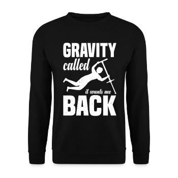 Gravity called it wants me back Pogo Stick Jumping - Unisex Sweatshirt - black - Front - Alina (178cm) & Michal (187cm)