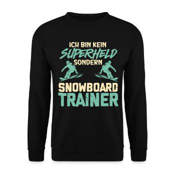 Snowboarden BIN KEIN SUPERHELD SONDERN SNOWBOARD - Unisex Pullover - Schwarz - Vorne - Alina (178cm) & Michal (187cm)