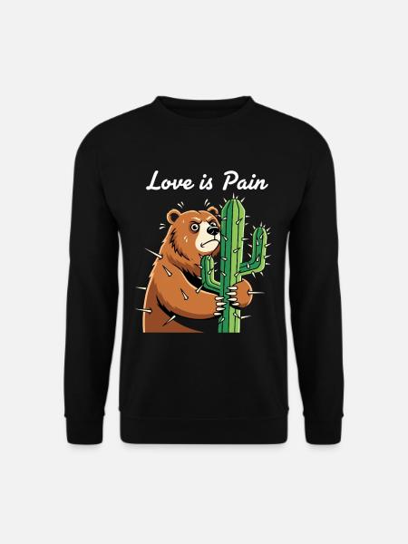 Bear hugging cactus pain - Unisex Sweatshirt - black