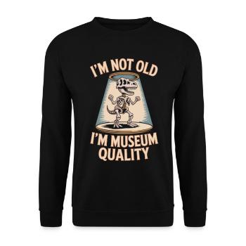 Dinosaure Je ne suis pas de qualité musée - Sweat-shirt Unisexe - noir - Devant - Alina (178cm) & Michal (187cm)