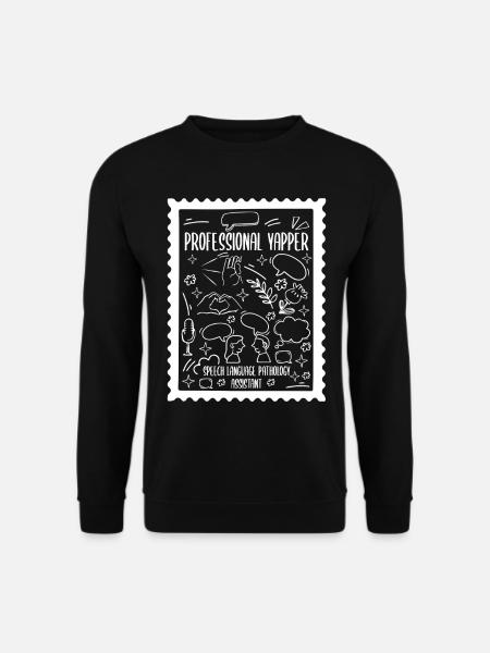 Professional Yapper Speech Language SLP - Unisex Sweatshirt - black