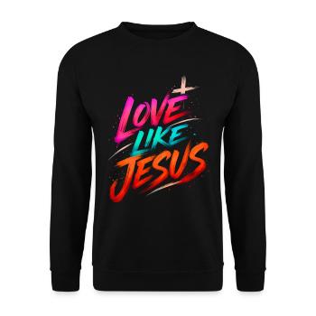 T-shirt Jésus : Amour comme Jésus Cadeau chrétien - Sweat-shirt Unisexe - noir - Devant - Alina (178cm) & Michal (187cm)