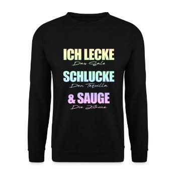 Ich lecke schlucke sauge. - Unisex Pullover - Schwarz - Vorne - Alina (178cm) & Michal (187cm)