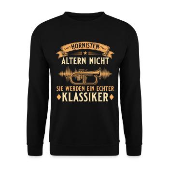 Hornisten altern nicht – Flügelhorn Musiker - Unisex Pullover - Schwarz - Vorne - Alina (178cm) & Michal (187cm)