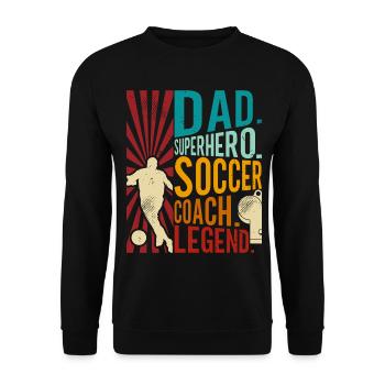 Soccer Coach Dad Superhero Father Legend - Unisex Sweatshirt - black - Front - Alina (178cm) & Michal (187cm)