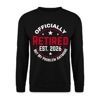 Funny Retired 2026 OFFICIALLY RETIRED 2026 - Sweat-shirt Unisexe - noir - Devant - Alina (178cm) & Michal (187cm)