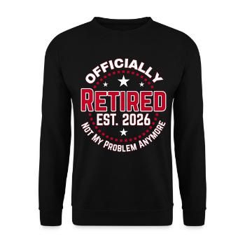 Funny Retired 2026 OFFICIALLY RETIRED 2026 - Sweat-shirt Unisexe - noir - Devant - Alina (178cm) & Michal (187cm)