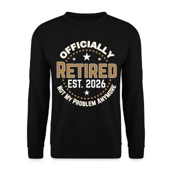 Funny Retired 2026 OFFICIALLY RETIRED 2026 - Unisex Sweatshirt - black - Front - Alina (178cm) & Michal (187cm)