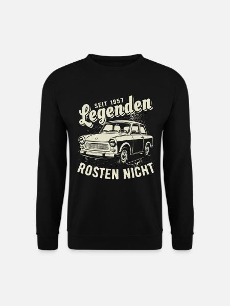 Trabi | Legenden Rosten Nicht | Oldtimer - Unisex Pullover - Schwarz