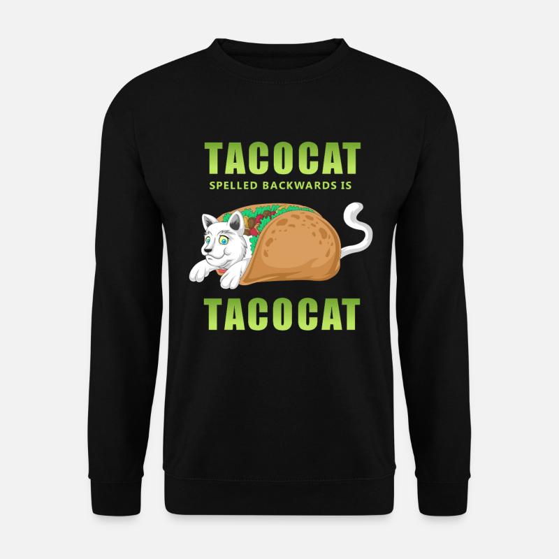 Taco Cat Palindrome Shirt - Unisex Pullover - Schwarz